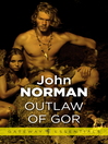 Outlaw of Gor (eBook): Gor Series, Book 2